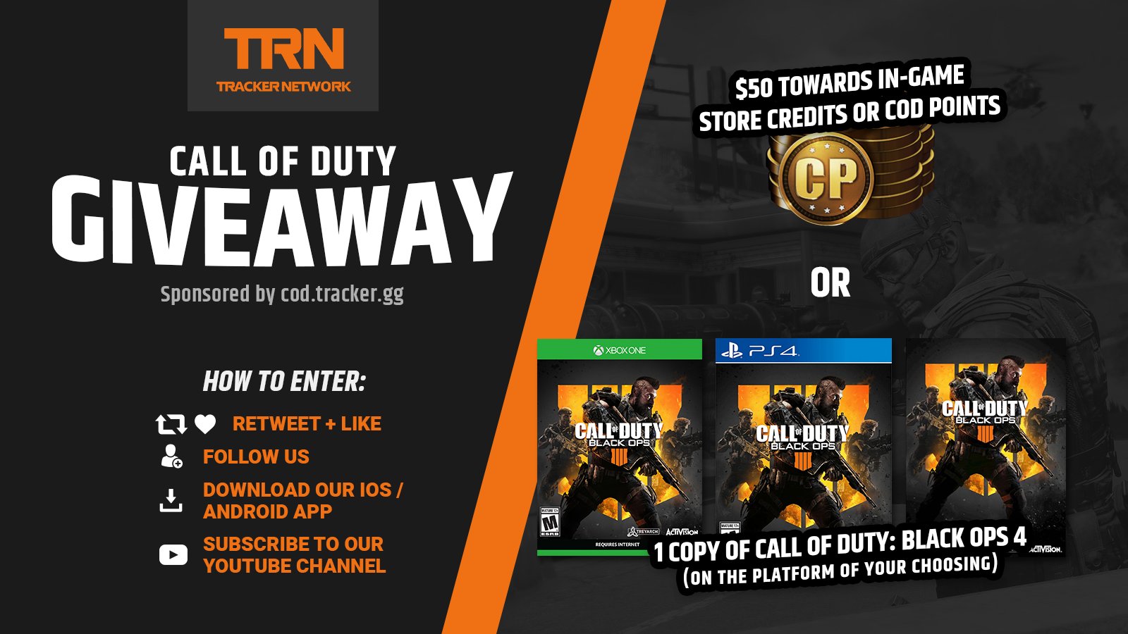 Industriel højt søsyge Call of Duty Tracker on Twitter: "COD TRACKER #BLACKOPS4 #GIVEAWAY! Thank  you to all our supporters 🧡 🎉 $50 TOWARDS COD POINTS/IN-GAME STORE or 1  COPY OF #BO4 👋 Tag Your Friends