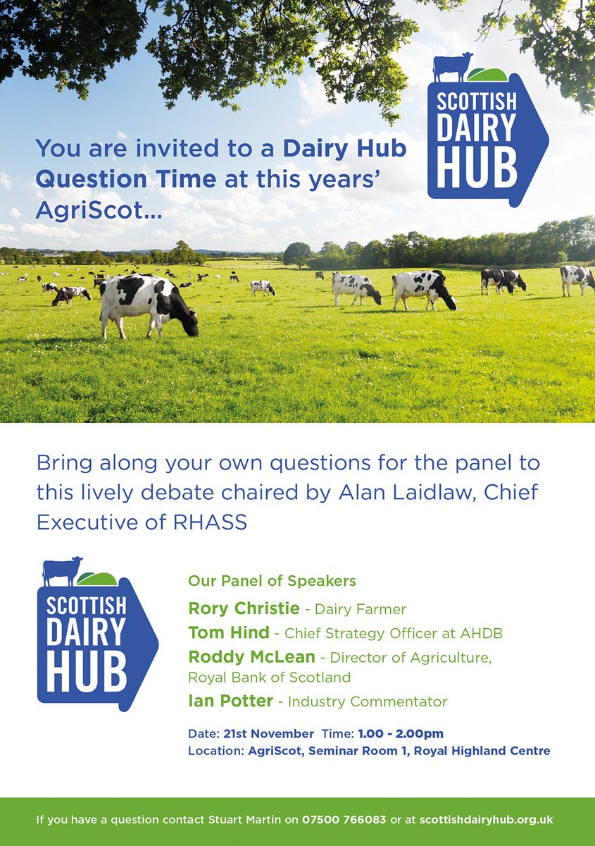 scotdairyhub's tweet photo. Scottish Dairy Hub Question Time @AgriScot
Chaired by Alan Laidlaw, Chief Executive of RHASS
Rory Christie - Dairy Farmer
Tom Hind - Chief Strategy Officer at AHDB
Roddy McLean - Director of Agriculture, RBS
Ian Potter - Industry Commentator
21st Nov , 1-2pm,Seminar Room 1 https://t.co/6Jdif0YhHl
