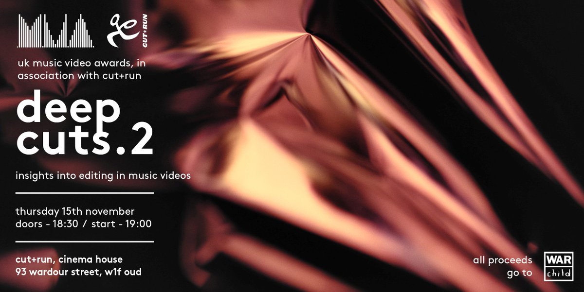 UK MusicVideoAwards (@ukmvas) on Twitter photo deep cuts returns on 15 nov! a special evening of discussion about the craft of editing in music videos in partnership with <a href="/CutandRunLDN/">Cut+Run LDN</a>. tickets cost ÂŁ6, inc a free drink and all money goes to <a href="/WarChildUK/">War Child UK</a>. places are limited though so grab one now: bit.ly/deepcuts2 deep cuts returns on 15 nov! a special evening of discussion about the craft of editing in music videos in partnership with <a href="/CutandRunLDN/">Cut+Run LDN</a>. tickets cost ÂŁ6, inc a free drink and all money goes to <a href="/WarChildUK/">War Child UK</a>. places are limited though so grab one now: bit.ly/deepcuts2