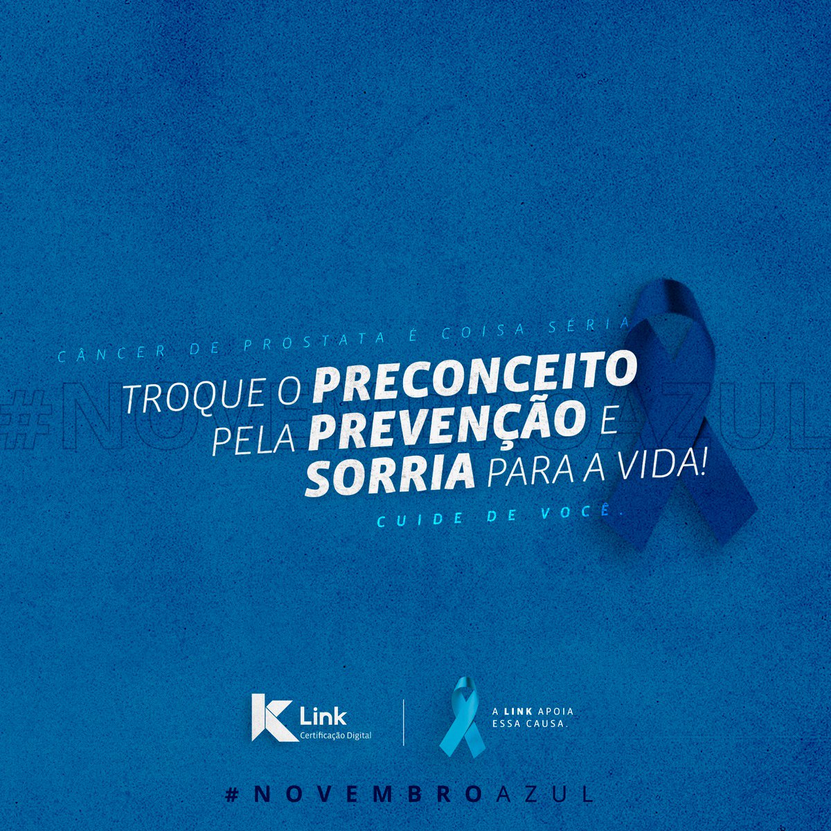 O Xrhsths Link Certificacao Digital Sto Twitter Novembro E O Mes De Conscientizacao Sobre Os Cuidados E Prevencao Contra O Cancer De Prostata Troque O Preconceito Pela Sua Saude Novembroazul Linkcertificacao T Co Wtfioyndtc