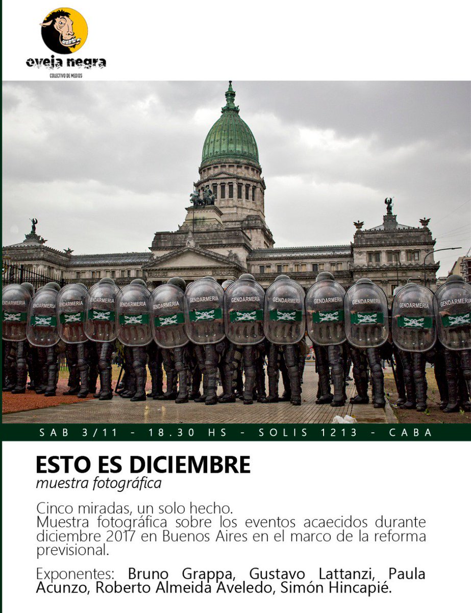 Tenemos el gusto de invitarles a la muestra fotográfica "ESTO ES DICIEMBRE" Espacio Oveja Negra, Sábado 03/11 - 18:30 hs - Solís 1213 - CABA.
<a href="/agendaccc/">CCC Floreal Gorini</a> <a href="/UsinadelArte/">Usina del Arte</a> <a href="/matenlo/">Maten al Mensajero</a> <a href="/ElRecoleta/">CENTRO CULTURAL RECOLETA</a> <a href="/ATECapitalOk/">ATE Capital</a> <a href="/myriambregman/">Myriam Bregman</a> <a href="/sipreba/">SiPreBA - Sindicato de Prensa de Buenos Aires</a> <a href="/BA_Foto/">Buenos Aires Foto</a> <a href="/museomalba/">MALBA</a> <a href="/parabuenosaires/">parabuenosaires.com</a>
<a href="/Red__Accion/">ANRed #30Años</a>