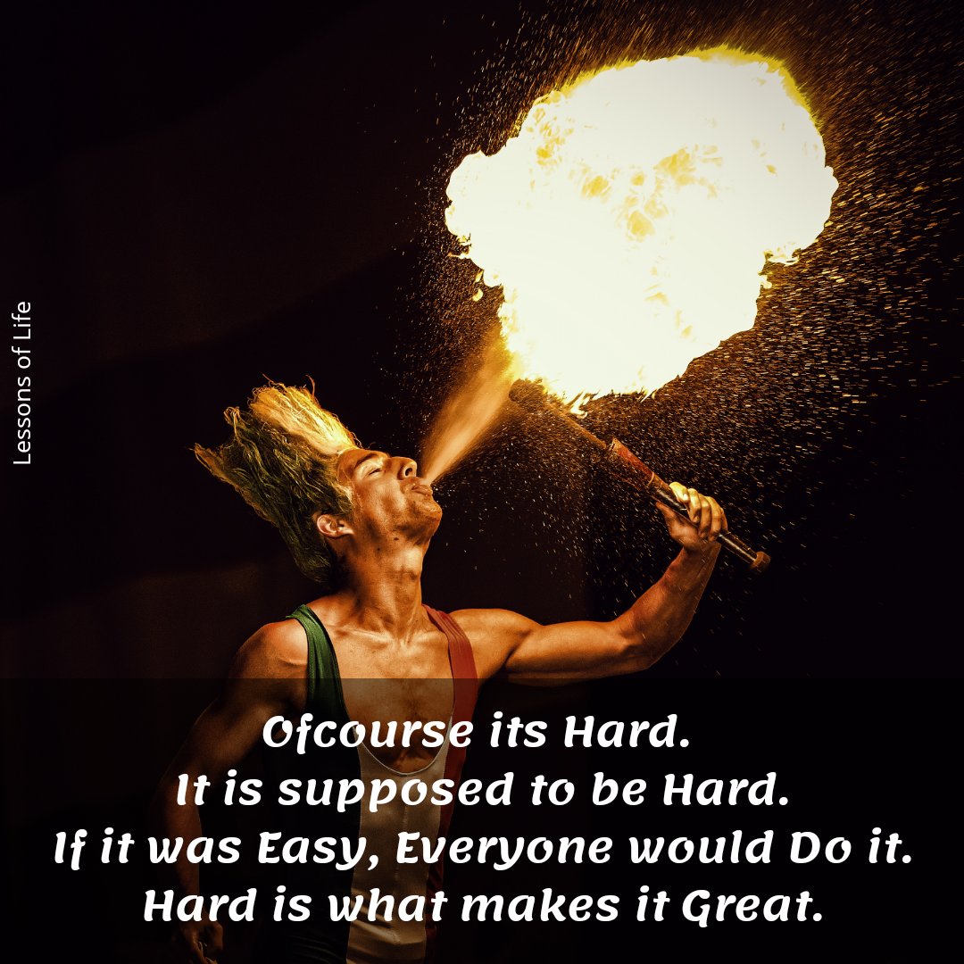 LearnAboutLyf's tweet photo. Today's Quote 
------------------
Ofcourse its Hard. 
It is supposed to be Hard.
If it was Easy, Everyone would Do it.
Hard is what makes it Great.

.
.
.
.
.
.

   #lessonsoflife #hardwork  #quoteoftheday #dailyquotes https://t.co/1aVCjX4RfJ