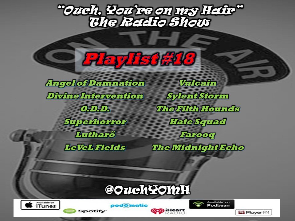 RandyHelmsUGA's tweet photo. On PL #18 we have these #HEAVYMETAL &amp; #rocknroll #bands:

#AngelofDamnation @OFFICIALDIBAND O.D.D @SUPERHORRORband @Lutharoband #LevelFields #Vulcain #SylentStorm @TheFilthHounds #HateSquad @FarooqMosh &amp; @themidnightecho 

Show some love - #Retweet

#NP https://t.co/AyRQaqKx3U https://t.co/qsopMnEFdv