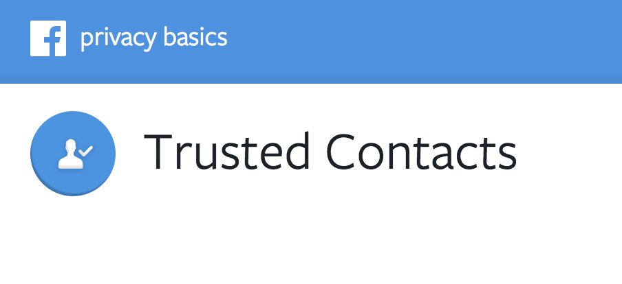 alexcio_'s tweet photo. just read about some new privacy settings from @facebook
#trustedcontacts, select friends you can call if you logged out and can't get back into your account!
https://t.co/T0nzh6Trn1 https://t.co/0jbmvEw6tn