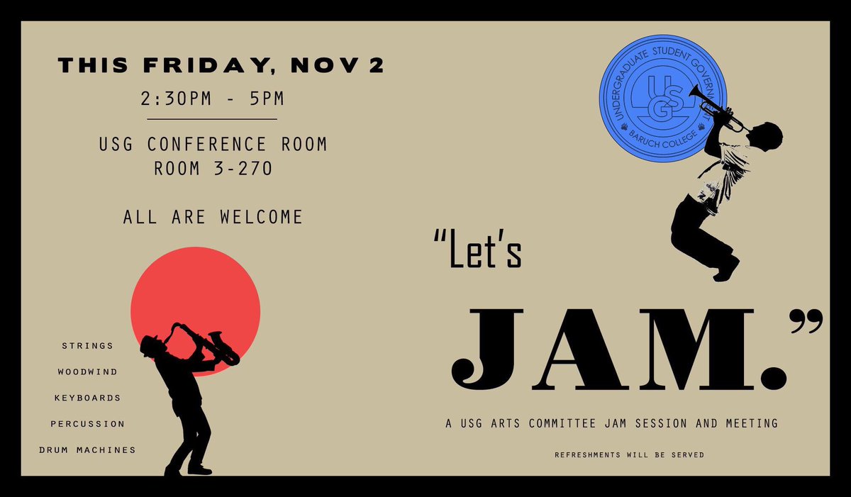 ATTENTION MUSICIANS 🎸: The USG Arts Committee is holding an awesome jam session event in the room 3-270 tomorrow! It's great opportunity to collaborate w/ other artists, learn and hang out w/ cool people. #BeBaruch