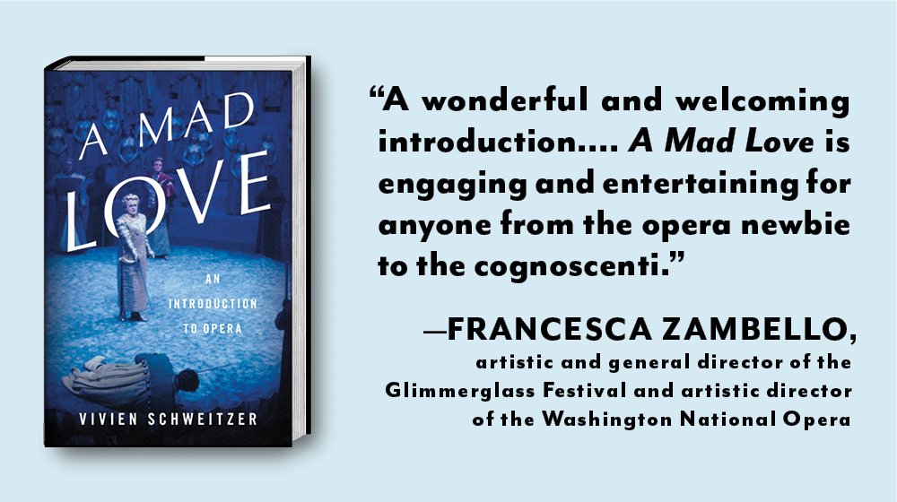 BasicBooks's tweet photo. Happy #NationalOperaWeek! Vivien Schweitzer's A MAD LOVE is a lively and informative read, and demonstrates why opera is an art form for everyone. https://t.co/OuFTPZxq3Y https://t.co/JQ3uIpEwPX