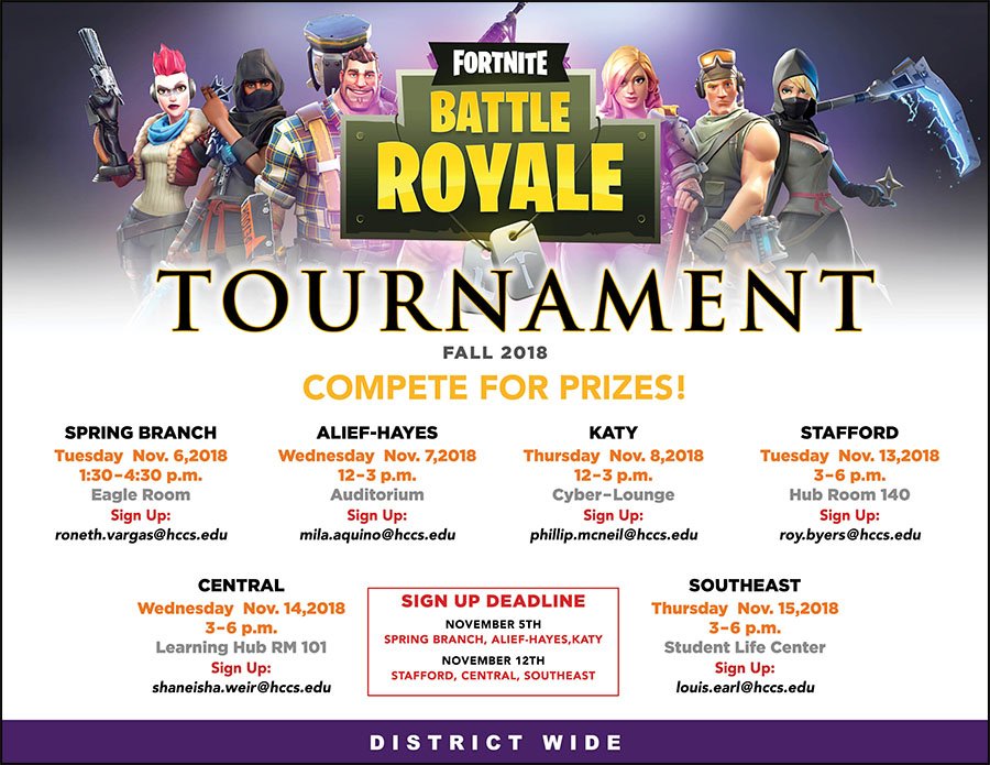 Houston Community College Official On Twitter Fortnite Battle Royale Tournament Compete For Prizes Check The Flier For Details Sign Up Deadline Is Nov 5th For Spring Branch Alief Hayes Katy Nov 12 For Tournament Sign Up Fortnite Tournament Sign Up Fortnite Houston Community College Official On Twitter Fortnite Battle Royale Tournament Compete For Prizes Check The Flier For Details Sign Up Deadline Is Nov 5th For Spring Branch Alief Hayes Katy Nov 12 For