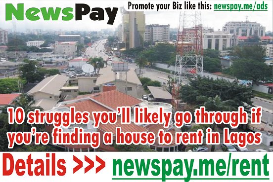 alaka_r's tweet photo. #NEWSPAYBUNDLE #NEWSPAY_INCOME: 10 struggles you’ll likely go through if you’re finding a house to rent in Lagos

👉 https://t.co/FNrFbdM7uE https://t.co/HTGvdEvDZC