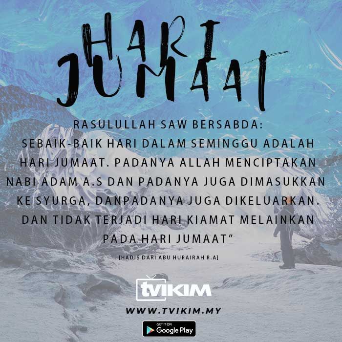 ikimmedia's tweet photo. RASULULLAH SAW BERSABDA: SEBAIK-BAIK HARI DALAM SEMINGGU ADALAH HARI JUMAAT.
#tvikim #ikimfm #ikim #topikjumaat https://t.co/quzHzxdN30
