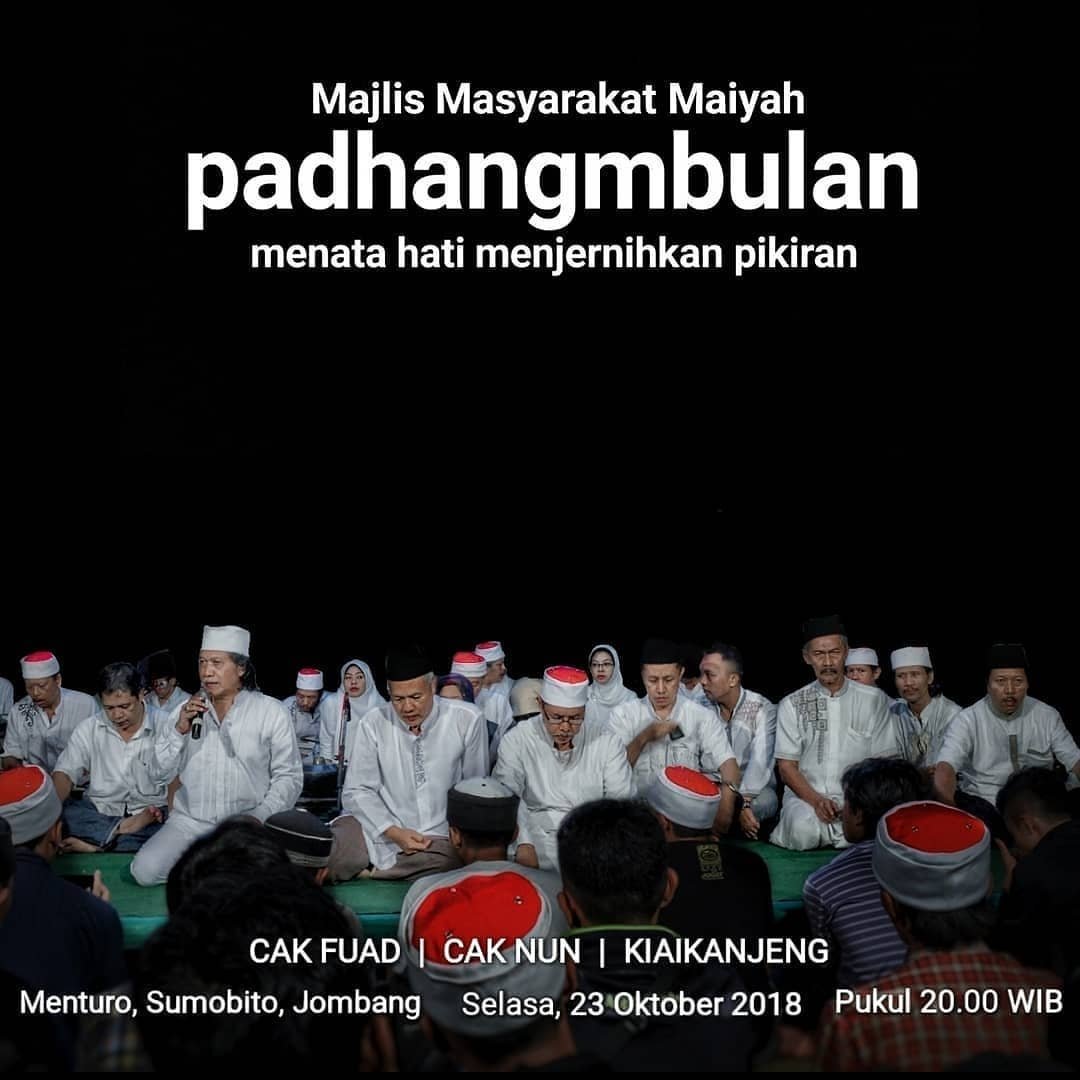 Malam ini, 20:00 WIB | Majelis Masyarakat Maiyah: PADHANGMBULAN | Menturo, Sumobito, Jombang #PBOkt