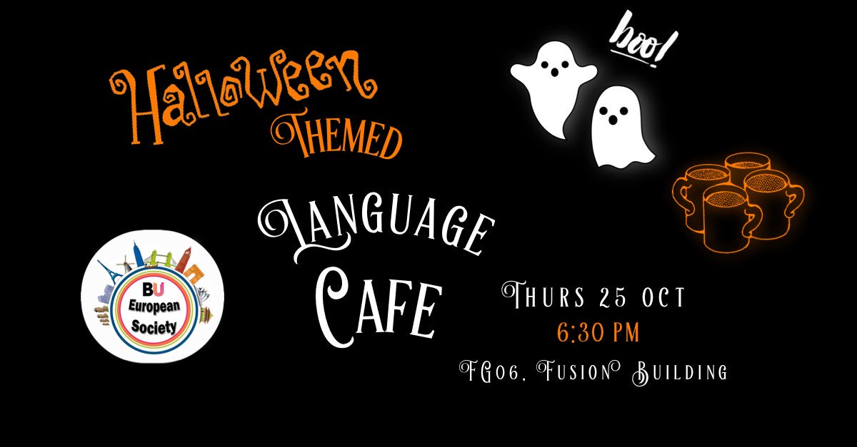 BU_European's tweet photo. Our next event is the traditional Language Cafe, full of cultural exchange and fun.
However, it will have an unprecedented twist...🎃👻🕸 
This event will take place on Oct 25th, in FG06 (Fusion Building), at 6:30pm.

See you there! 
#BUEuropeanSociety #SUBU #bournemouthuni https://t.co/62Ic9MD0a7