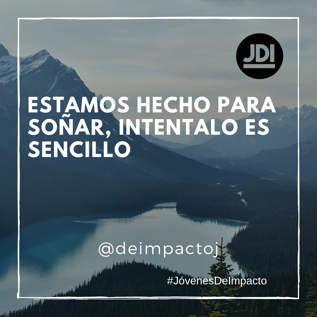 deimpactoj's tweet photo. Nunca dejes de soñar, pero sólo hay una regla hazlo con los ojos abiertos. Feliz domingo

#JovenesDeImpacto #DiosEsPana #JDI #FUNDASE #SeñorQueTodosEscuchenTuVoz #21Oct https://t.co/MGjE1sV5xa