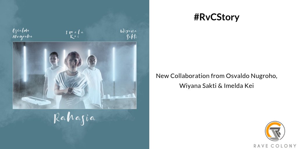 #RvCStory <a href="/OsvaldoNugroho/">Osvaldo Nugroho</a> released new track called "Rahasia" in collaboration with Wiyana Sakti and Imelda Kei.

Read more bit.ly/RahasiaCollab

#ONMusik #LockerTalent