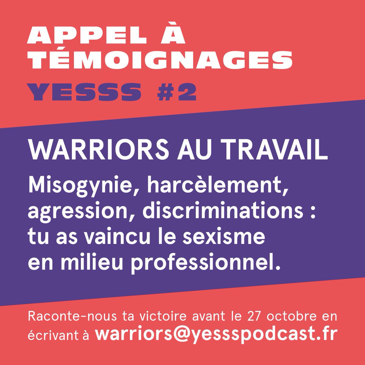 YesssPodcast's tweet image. APPEL À TÉMOIGNAGES : si tu as triomphé sur le sexisme et les discriminations au travail, n’hésite pas à nous écrire avant le 27 octobre pour participer au second épisode de #yessspodcast !
