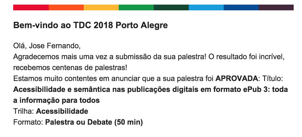 JFTavares's tweet image. Palestra aprovada para o @TheDevConf 2018 Porto Alegre na trilha #acessibilidade dia 6 de dezembro, falando sobre acessibilidade e semântica em livros digitais no formato #epub3.
Já fez sua inscrição??? 
thedevelopersconference.com.br/tdc/2018/porto… #a11y #ebook