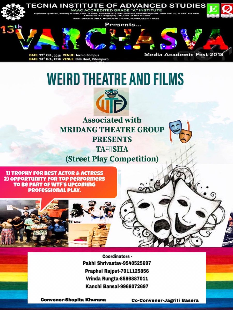 2018Varchasva's tweet photo. So proud to announce that #Varchasva2018 presents ‘Tamasha’ (Street Play Competition) in association with Weird Theatre and Films! 

1. Trophy for Best Actor and Best Actress.
2. Opportunity for top performers to be a part of WTF’s upcoming professional play.

How cool is that!😍 https://t.co/kHogWqLSrT