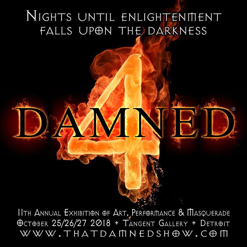 thatdamnedshow's tweet photo. Five nights until Enlightenment falls upon the Darkness...
For details, schedules, menus & tickets, visit:
https://t.co/IsKQmB2tRR
Sponsors: @bnektar @RustedCrow @AtelierGothique
#DAMNED #Detroit #DAMNEDDetroit #Art #DetroitArt #DetroitEvents
#DetroitArtist #Halloween https://t.co/IJA1jNGaSm