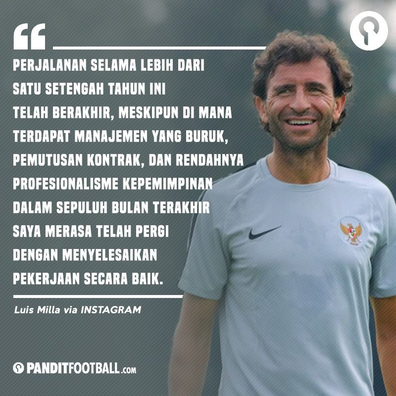 Luis Milla pamitan sembari melancarkan kritikan kepada sepakbola Indonesia.