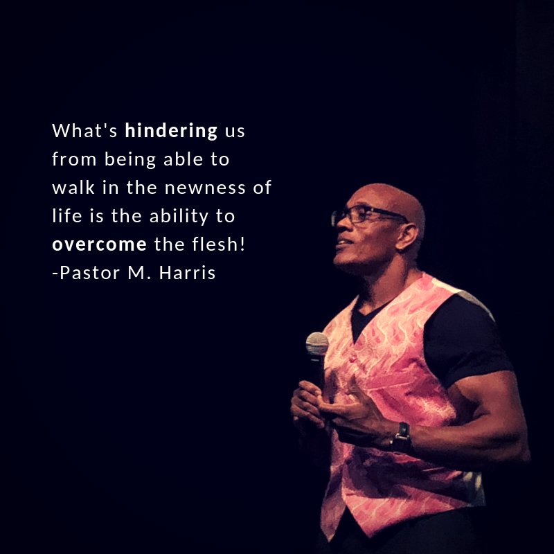 cgmvegas's tweet photo. What's hindering us from being able to walk in the newness of life is the ability to overcome the flesh!
-Pastor M. Harris https://t.co/BoqVqbqN3N