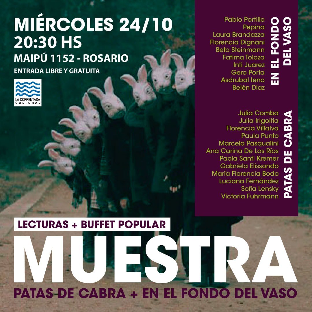#Hoy no te pierdas la #muestra de Patas de Cabra - Taller de escritura creativa y En el fondo del vaso ❗
Junto al grupo del taller coordinado por Rocío Muñoz Vergara nos encontramos esta noche en La correntada para hacer una muestra inter-talleres con entrada libre y gratuita 🔥
