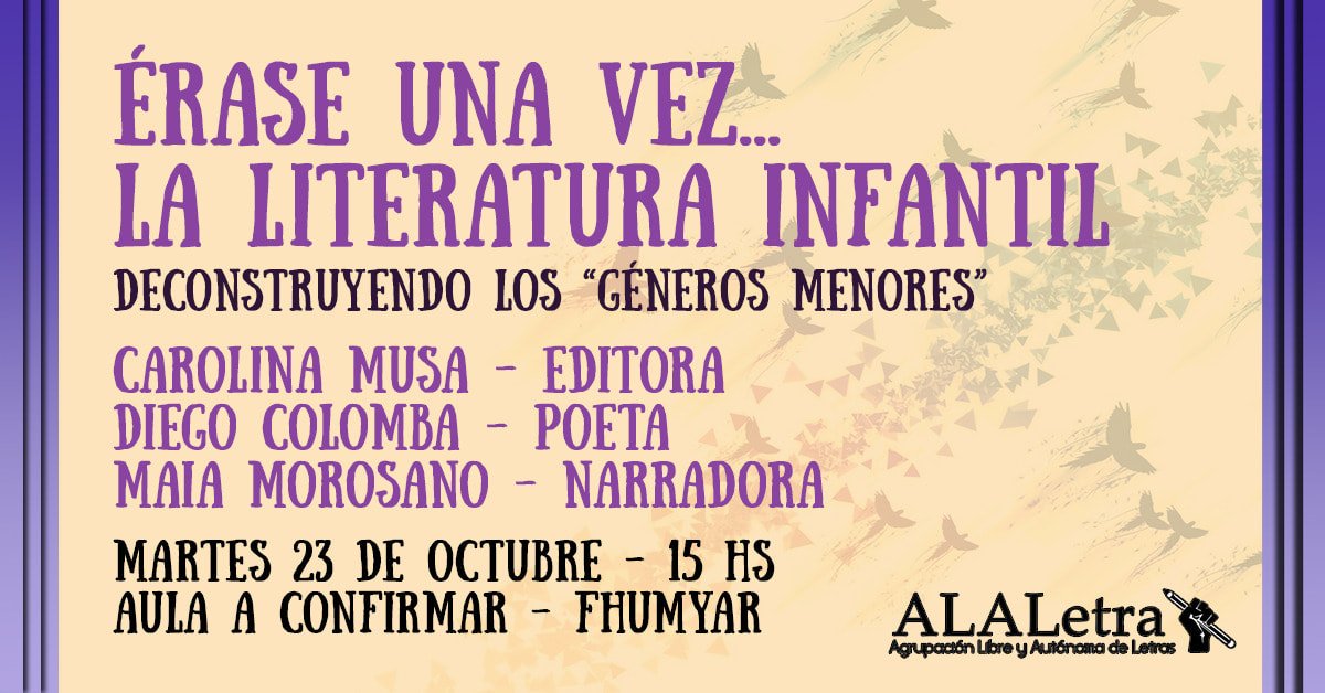 Gracias a #ALALetraUNR por invitarme a participar de esta charla esta tarde. Quienes estén interesadxs en la temática, lxs esperamos junto a Caro Musa y Diego Colomba en la Facultad de Humanidades y Artes 😉