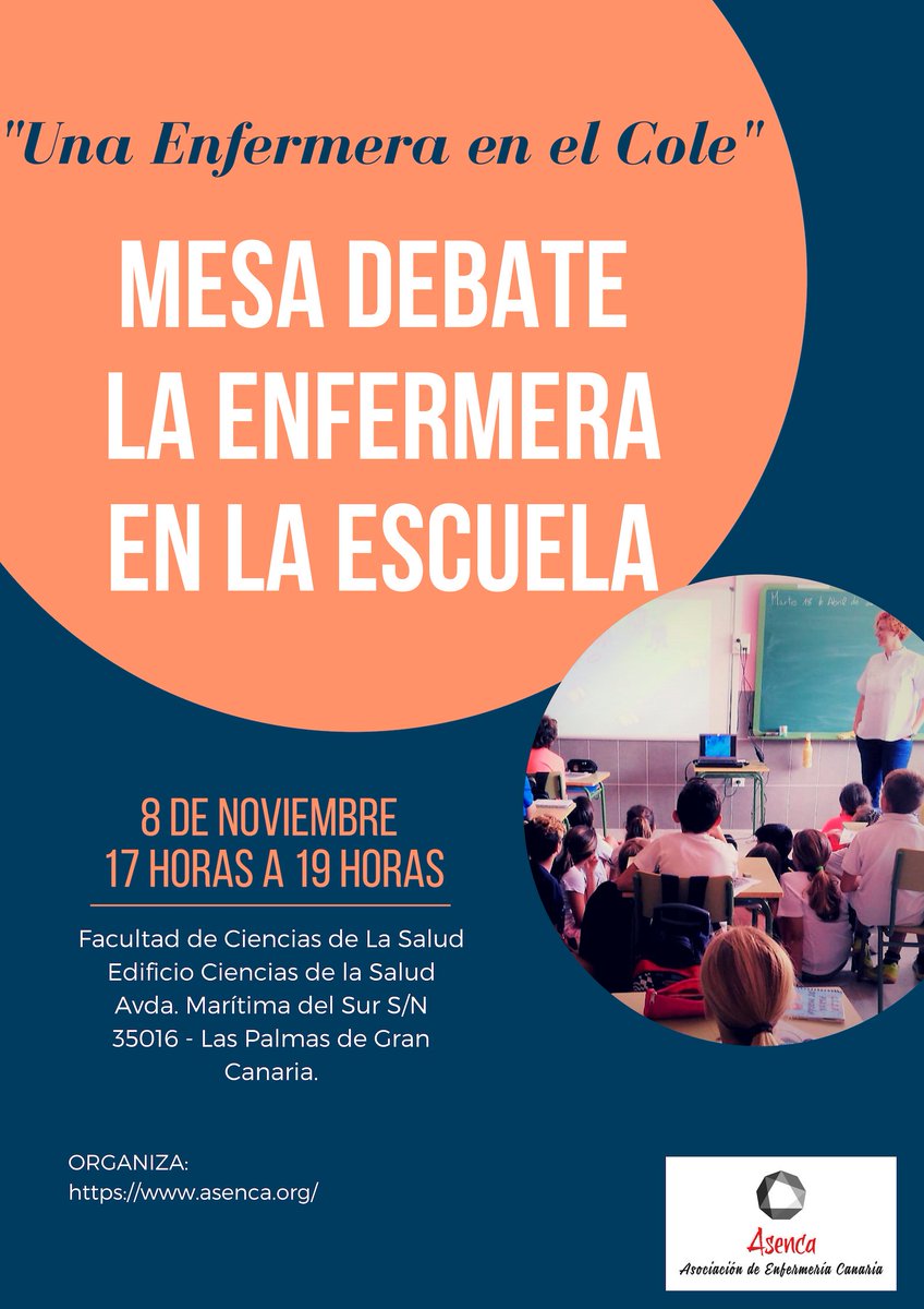 "Una Enfermera en el Cole"
Mesa Debate sobre la Enfermería Escolar. 8 de Noviembre  17h 
Organizado por <a href="/somosAsenca/">ASENCA.  Asociación de Enfermería Canaria</a>
Mesa debate sobre el papel de la Enfermera en la escuela.
#uncoleunaenfemera
#EnfermeriaVisible 
Inscribete:
asenca.org/events/una-enf…