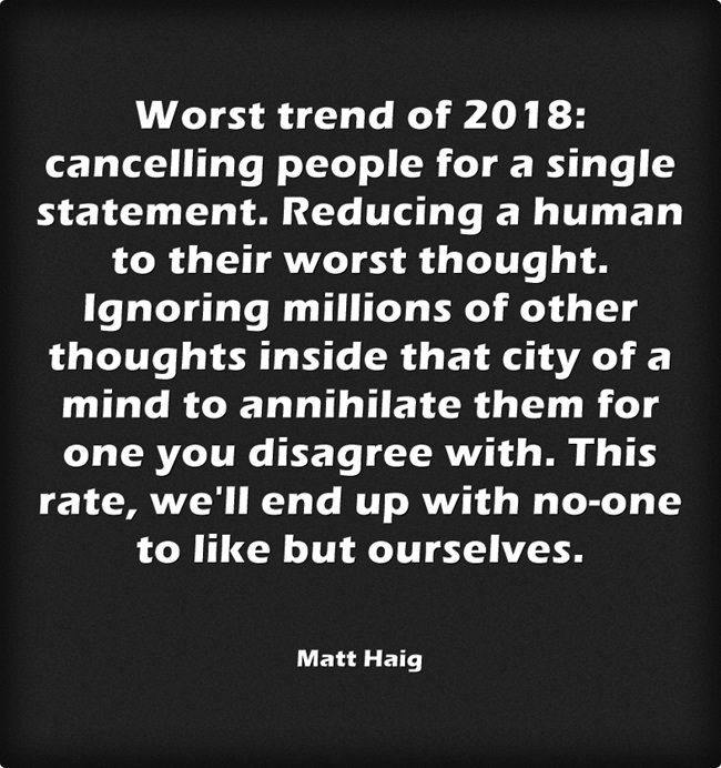MLIStewart's tweet image. Best quote of 2018 @matthaig1  #truth #NeededToBeSaid #ThankYou
