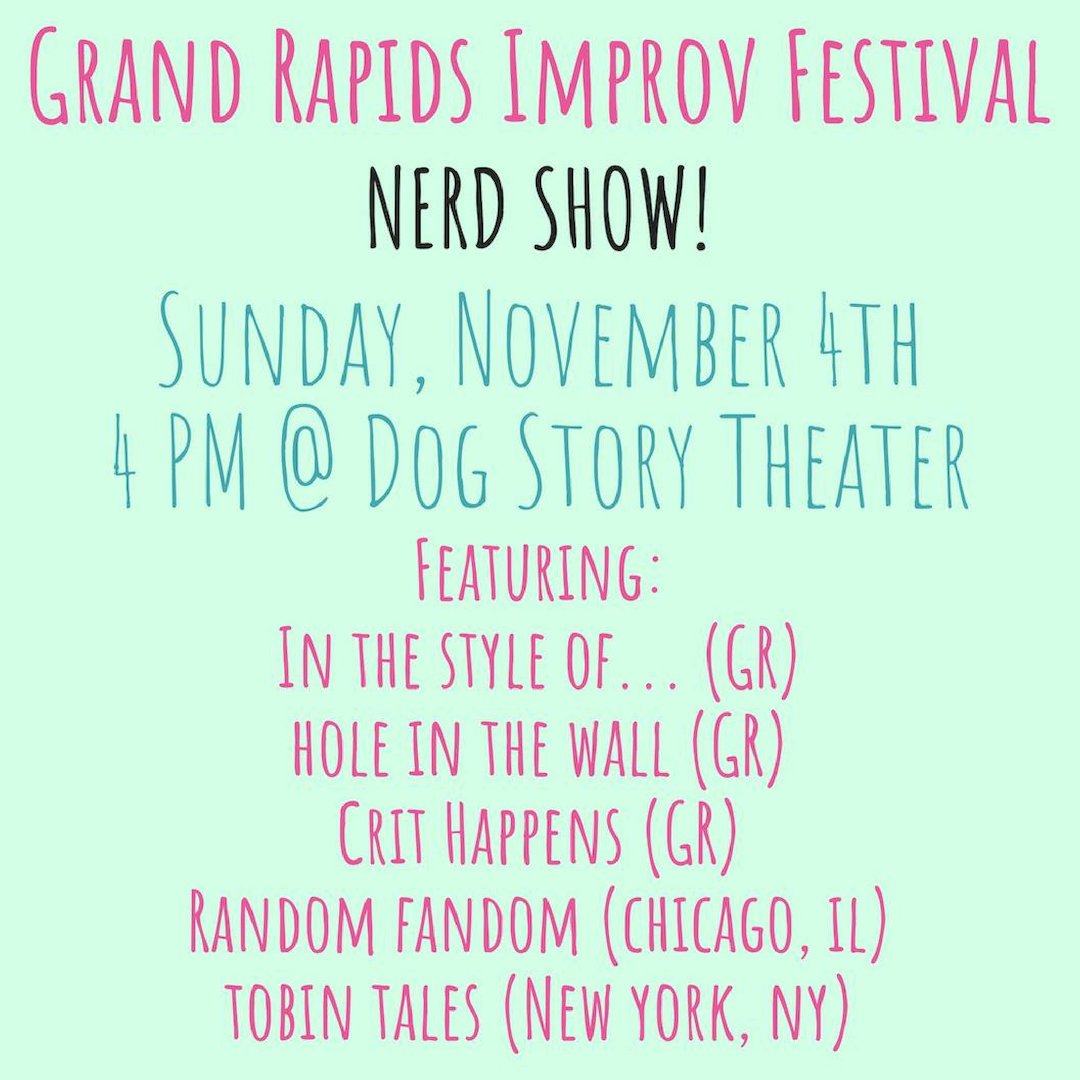 GoRandomFandom's tweet photo. Friends, family, and nerds in Michigan! We'll be performing in exactly two weeks at the Grand Rapids Improv Festival. Join us and other nerd-based team on Sunday, November 4th at 4PM in the @dogstorysocial. #GRIF2018 #Improv #RandomFandomImprov #RFImprov #GrandRapids https://t.co/I627KPTSKu