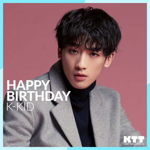 kpoptweettrend's tweet photo. [KPOP BIRTHDAY] Happy Birthday to #BLANC7’s K-Kid! #HappyKKIDDay https://t.co/tTePDbT9FQ