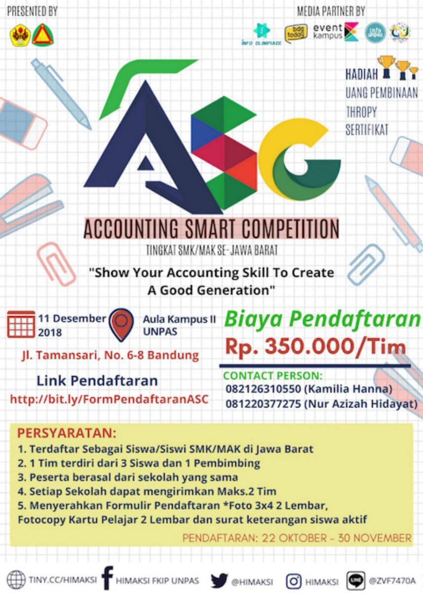 🎊 Himpunan Mahasiswa Pendidikan Ekonomi Akuntansi (HIMAKSI) FKIP UNPAS proudly present 🎊

👉 "Accounting Smart Competition (ASC)" 👈

More info:
082126310550 ( Kamillia Hanna )
081220377275 ( Nur Azizah Hidayat)