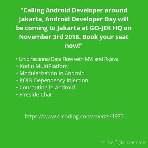 dokterdroid's tweet image. Yang di Jakarta dan sekitarnya, ayo merapat ke Gojek HQ tgl 3 November. Ada acara seru yang diisi engineer dari Gojek, Tokopedia, Helpster, OLX, Bhinneka, NBS, dan Google Dev Expert. Limited seat!
.
.
#ngandroid #techdroid #teknoevent