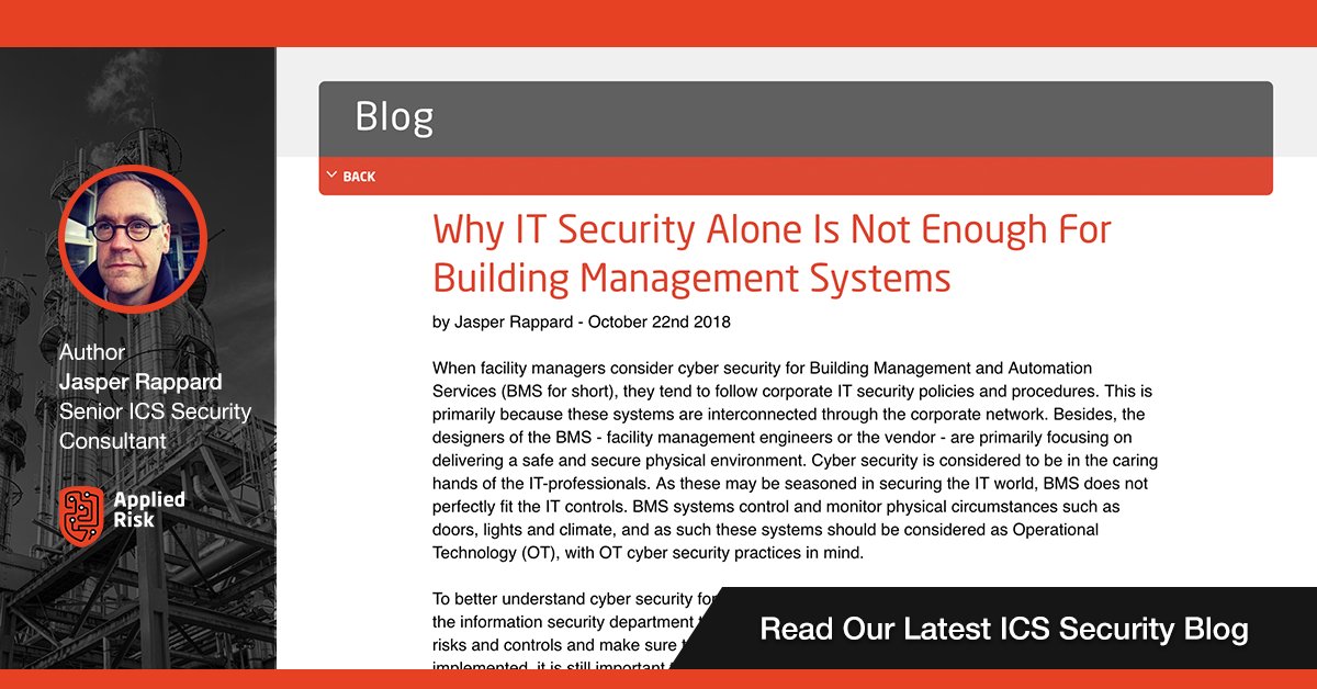 AppliedRisk's tweet image. Our Senior ICS Security Consultant Jasper Rappard dives into the world of Building Management Systems - highlighting the importance of going beyond #ITsecurity measures and taking an #OperationsTechnology security approach - See bit.ly/2ysgkl0

#ICS #Cybersecurity #BMS
