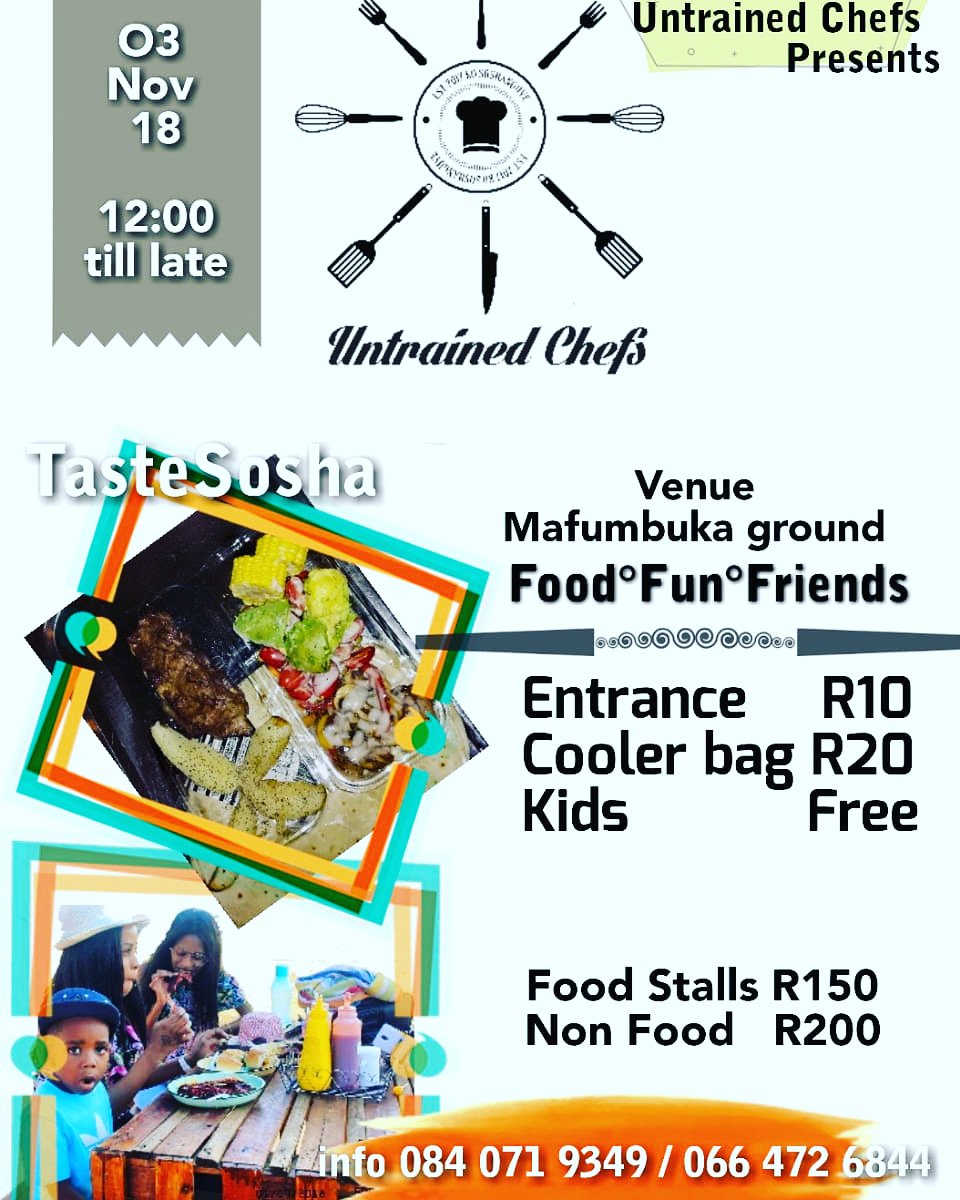 UntrainedChefZa's tweet photo. Come enjoy good food, good music and good company at #TasteSosha by UNTRAINED CHEFS 🍸🍷🥗🍲🥘🍜🍝🍽!!
#FoodFunFriends https://t.co/UORcDFnz6F