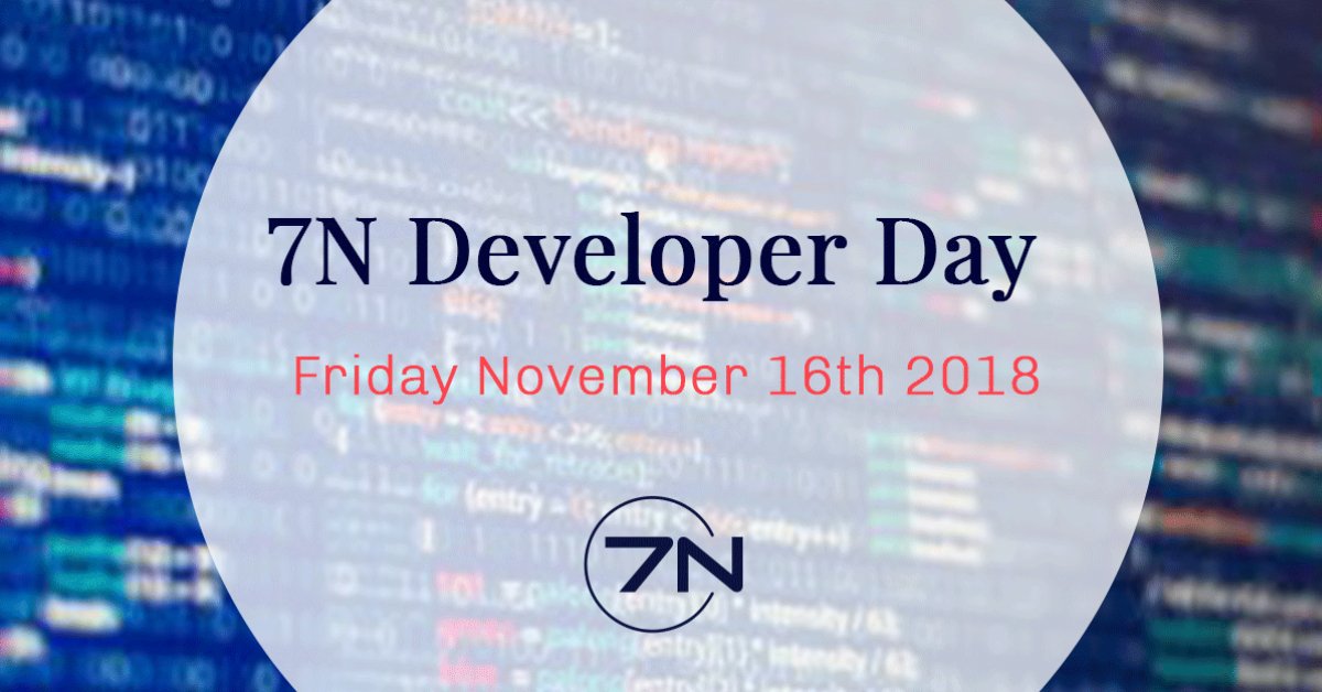 Get ready for the first ever 7N #Developer #Day November 16th. Hosted in four locations. Exclusively for 7N #Software Developers. You pick your team, we pick the problem for you to solve, so bring a 7N Developer colleague and get ready to take on the #challenge.