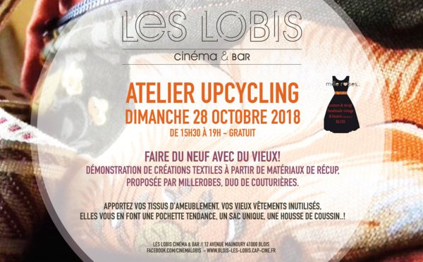 #blois | Atelier Upcycling - Faire du neuf avec du vieux ! Atelier upcycling - recyclage / faire du neuf avec du vieux&amp;nbsp; Par Millerobes.&amp;nbsp; Organisé par Cinéma les Lobis / Blois.&amp;nbsp; Il ne s'agit pas ici d'apprendre à coudre mais de laisser... sortiren41.fr/Atelier-Upcycl…