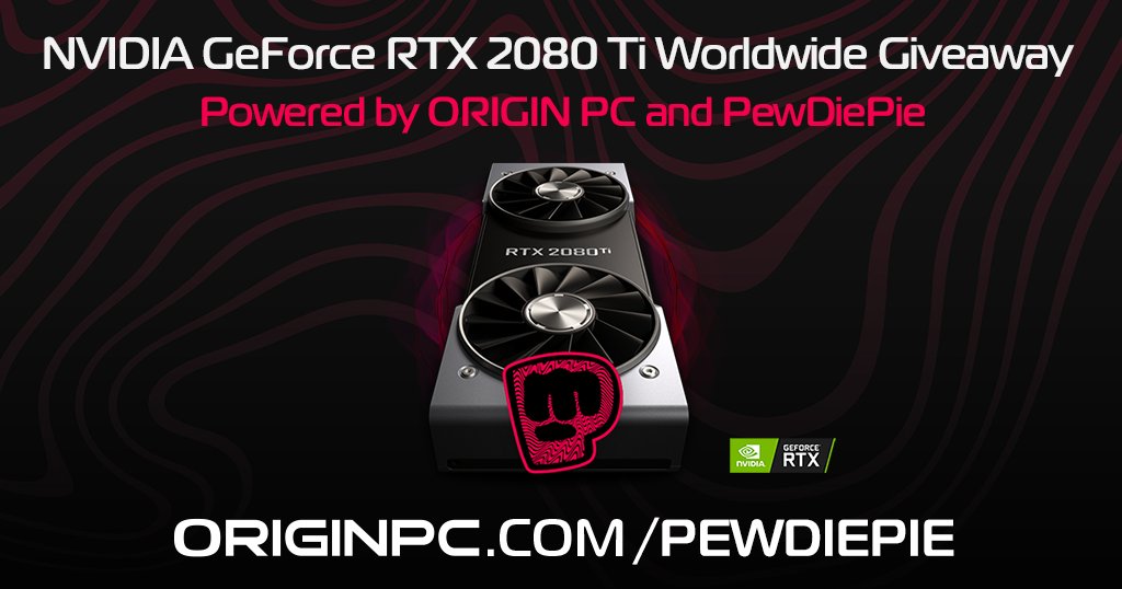 🌎🎁 [WORLD-WIDE GIVEAWAY] 🎁🌎

We've teamed up with our bro <a href="/pewdiepie/">pewdiepie</a> once more to giveaway an <a href="/NVIDIAGeForce/">NVIDIA GeForce</a> RTX 2080Ti #GraphicsReinvented

We'll be building Pewds a RTX powered ORIGIN PC NEURON in Nov. STAY TUNED!

SIGN UP TO WIN @ originpc.com/pewdiepie

#ORIGINPCFAMILY