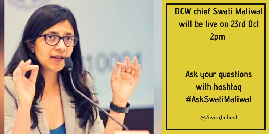 AAPVed's tweet photo. DCW Chief @SwatiJaiHind will be live on 23rd Oct 2pm

Ask your questions with hashtag
👉 #AskSwatiMaliwal https://t.co/GC7YeT6e6O