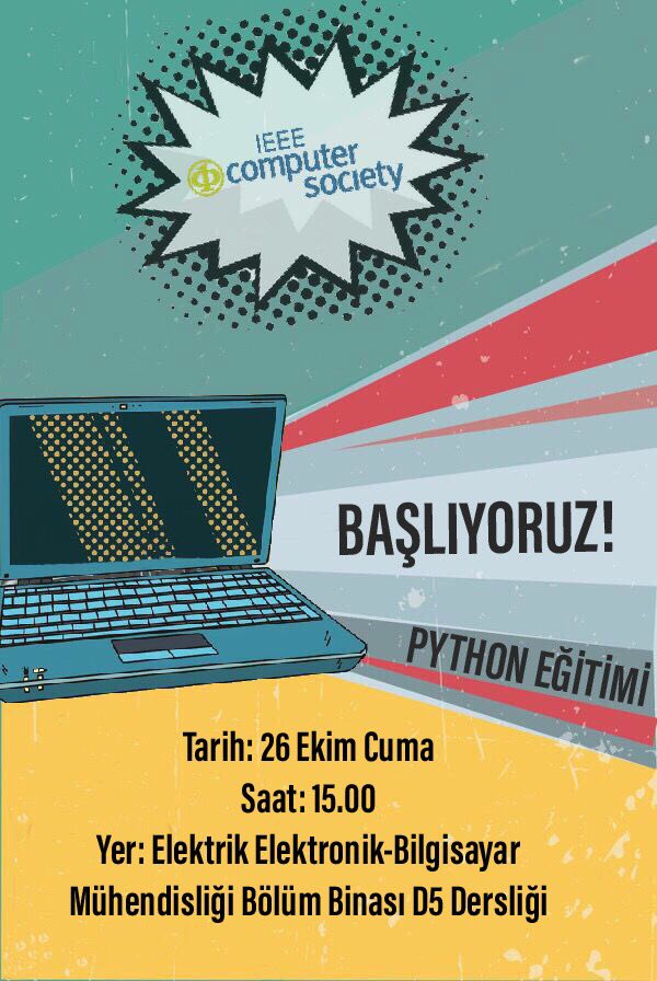 <a href="/ieeektucs/">IEEE KTU CS</a> ile Python eğitimi başlıyor!
26 Ekim Cuma günü saat 15.00’da Elektrik Elektronik-Bilgisayar Mühendisliği Bölüm Binası D5 dersliğinde görüşmek üzere!