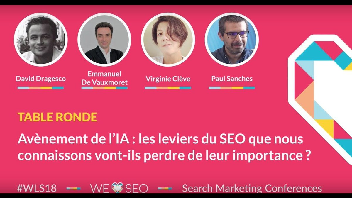 WeLoveSEO22's tweet photo. Avènement de l' #IA : les leviers du #SEO que nous connaissons vont-ils perdre de leur importance ? 🚀
📺Retrouvez le replay de la table ronde 🇫🇷de #WLS18
▶︎ https://t.co/A3D6ExSG3L @myposeo @magikmanu @NinjaLinker @Seoblackout @largow https://t.co/izJ4u4ZAYs