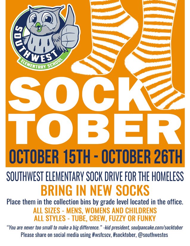 mariapvernon's tweet photo. The Student Council @SouthwestES is collecting NEW socks that we will donate to the homeless community. The socks can be men’s, women’s or children’s socks-any variety will do: tube, crew, fuzzy, funky! Help our kids do something AWESOME for our community! #SOCKtober #WSFCSCV https://t.co/YEApS5Hr9o