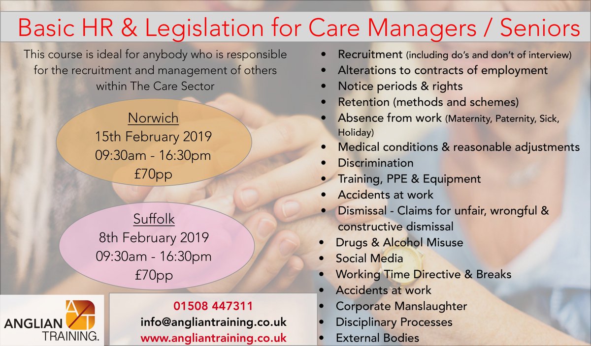 Our new HR &amp; Legislation for The Care Sector courses have been very popular so we have added some additional dates:
Norfolk= 7th, 11th &amp; 15th February 2019
Suffolk= 8th &amp; 18th February 2019
Cambridgeshire= 1st February 2019 
For more info -01508 447311 info@angliantraining.co.uk