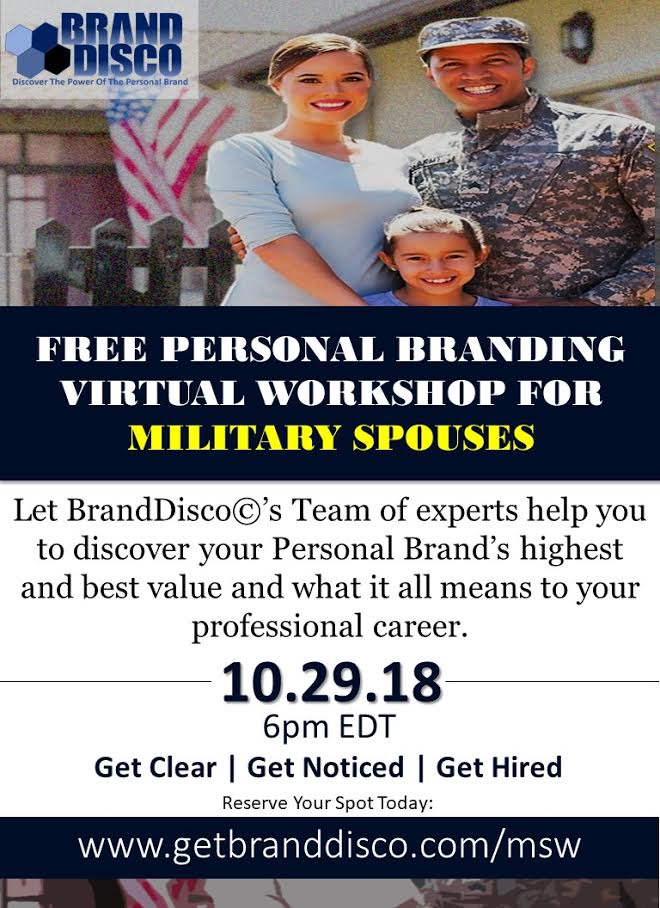 FREE Personal Branding Virtual Workshop for Military Spouses on Oct 29th @6pm EST
Get Clear | Get Noticed | Get Hired 
Register here: getbranddisco.com/msw
#milspouse #hiremilitary #getbranddisco #militaryspouses #HR2018 #recruitmilitary