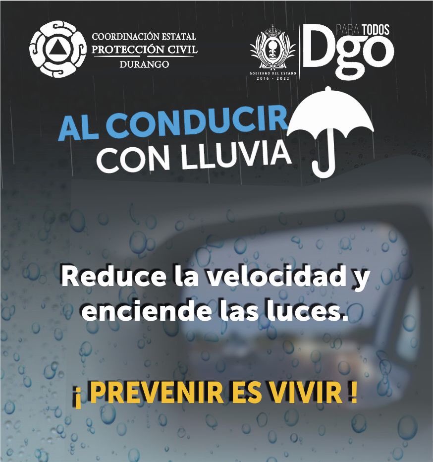 CEPCDurango's tweet photo. Al conducir con lluvia reduce la velocidad y aumenta la distancia de seguridad con el resto de los vehículos. #PrevenirEsVivir https://t.co/AOSs0O8aNF