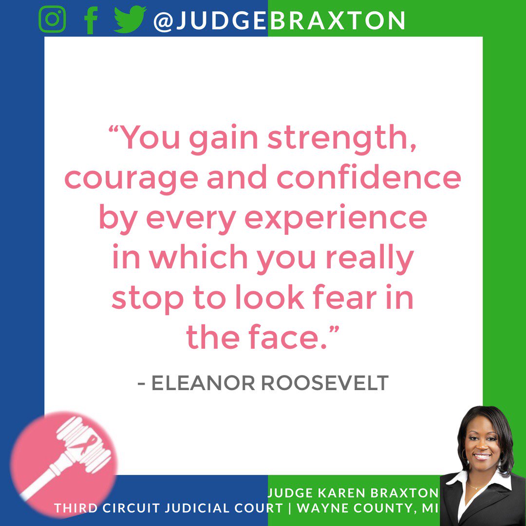 JudgeBraxton's tweet photo. “You gain strength, courage and confidence by every experience in which you really stop to look fear in the face.” -Eleanor Roosevelt
~Team JKB
—
#BreastCancerAwarenessMonth #EleanorRooseveltQuote #Braxton2018 #JudgeBraxton #JudgeKarenBraxton #BeyondTheBench https://t.co/2JcRbTrnp5