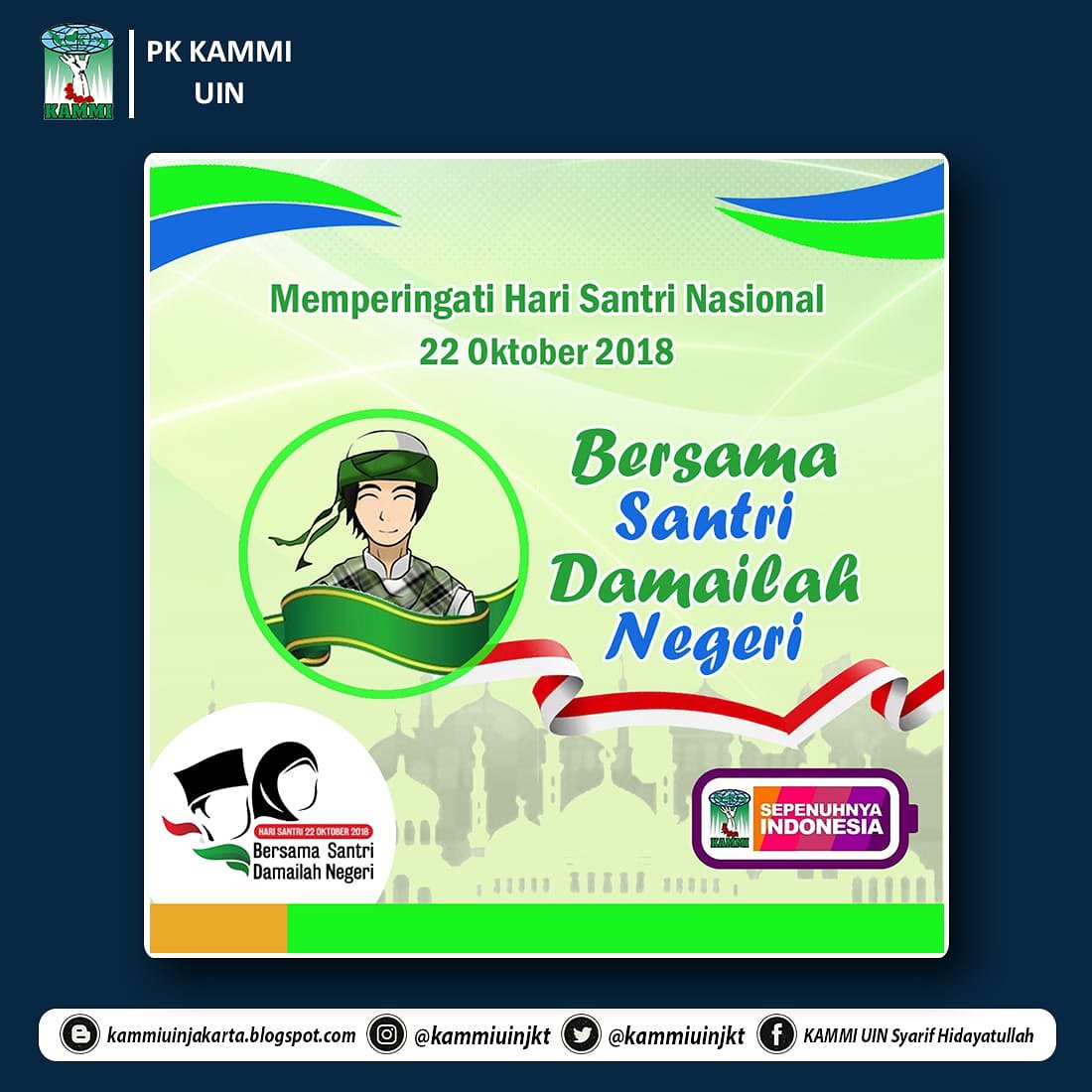 Selamat Hari Santri Nasional 2018. Semoga semangat perjuangan pendahulu Kita untuk merebut kemerdekaan, senantiasa tetap tumbuh dan berkembang di setiap jiwa dan hati Santri.

#harisantrinasional 
#KAMMIUINJKT
#MuslimNegarawan
#JayakanIndonesia2045