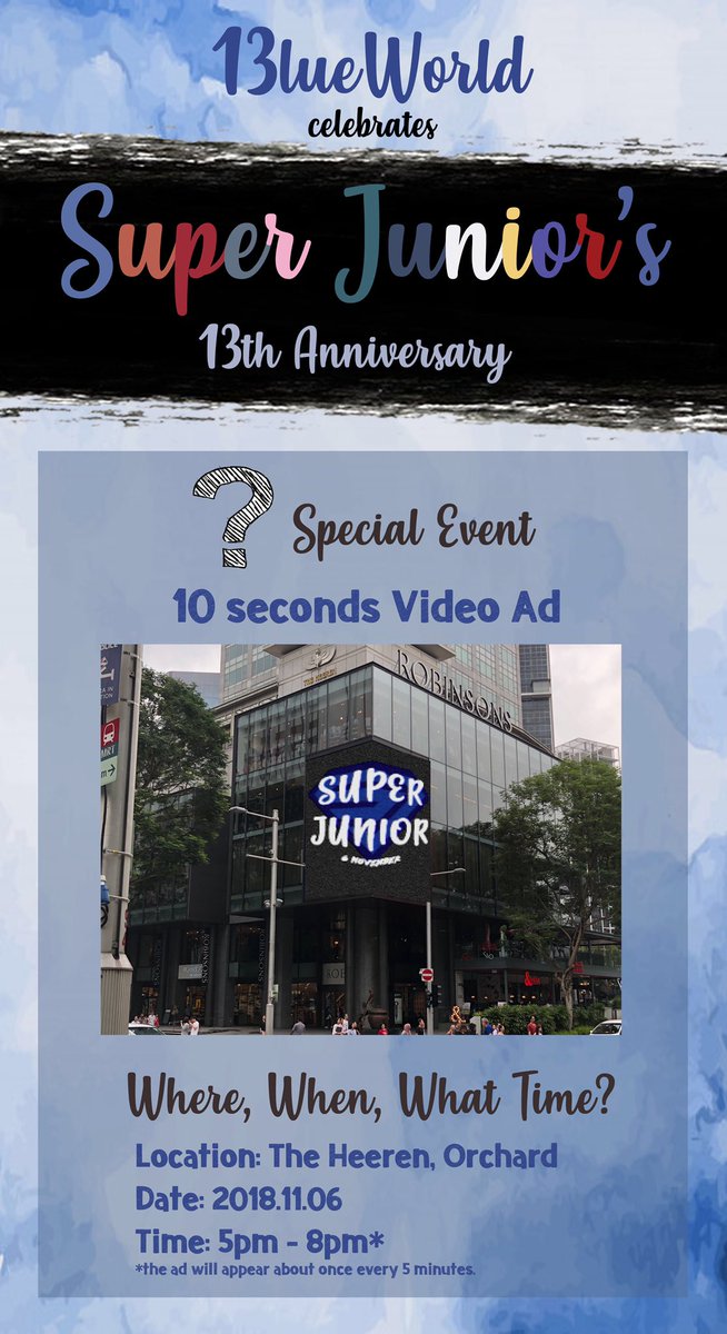 13lueWorld's tweet photo. 📢 11.06pm Announcement: 

SPECIAL EVENT ANNOUNCEMENT

🎥 10 SECONDS VIDEO AD 🎥

📍 Location: The Heeren, Orchard 
(opposite H&amp;M)

#Project13lueWorld #슈퍼주니어⁠ ⁠ https://t.co/yI9evSuLo1