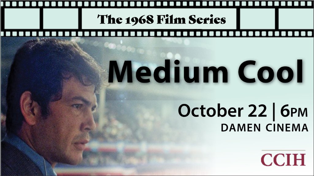 HankCenterLUC's tweet photo. Tonight! Join us for the screening of Medium Cool. Damen cinema, 6pm. #Global68 https://t.co/5vTVrJc8Th