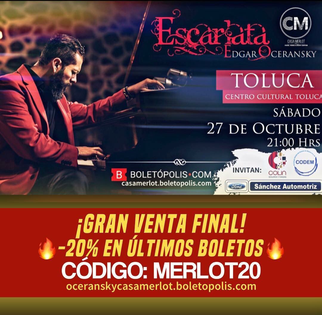 EdgarOceransky's tweet photo. 📣GRAN VENTA FINAL⚠️
🔥-20% en ÚLTIMOS LUGARES🔥
CÓDIGO: MERLOT20
https://t.co/QnRWs1330L
#CasaMerlot
P R E S E N TA
Edgar Oceransky
en #Toluca #GiraEscarlata
Sede: Centro Cultural Toluca
27 de Octubre || 9 p.m.
👉🎟BOLETOS en instalaciones
o en https://t.co/R748Ia7eT1 https://t.co/sdOriFBLHS