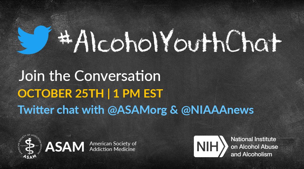 ASAMorg's tweet photo. DID YOU KNOW: People who start drinking before age 15 are 4x times more likely to develop an alcohol use disorder at some point in their lives. Join ASAM and @NIAAAnews for an #AlcoholYouthChat about AUD risk factors and prevention, Oct. 25 @ 1:00 pm ET. https://t.co/zaQy5YoN5d