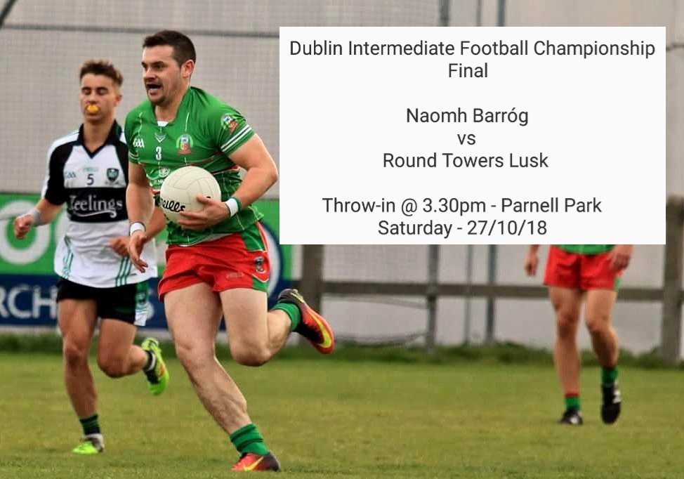 Big week for our 1st Team Footballers who are in the Dublin Intermediate Championship Final this Saturday so lets get everyone down to Parnell Park to support the lads!
